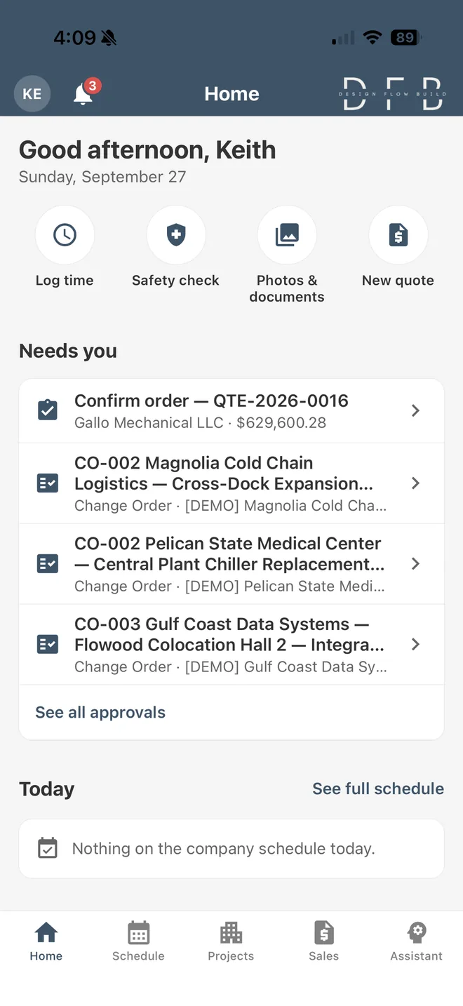DesignFlow Build iPhone app, Home screen: quick actions for Log time, Safety check, Photos & documents and New quote; a Needs you list with an order to confirm and change orders awaiting approval; and today’s schedule.